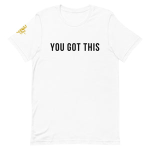 Open image in slideshow, YOU GOT THIS TEE

